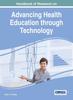Книга Handbook of Research On Advancing Health Education Through Technology