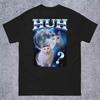 New In Top HUH Funny Dank Cat Meme Unhinged Tee Shirt Homme Men Clothing Short Sleeve Round Neck Printing Pullover T-shirt 50243