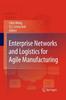 Книга Enterprise Networks and Logistics for Agile Manufacturing
