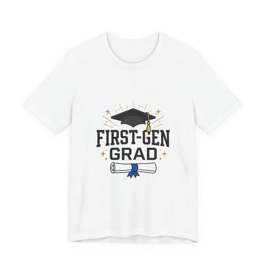 First-Gen Grad T-Shirt | Graduation Season, Class of 2026