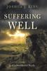 Книга Suffering Well : Job's Stubborn Faith
