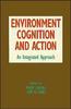 Книга Environment, Cognition, and Action : An Integrated Approach