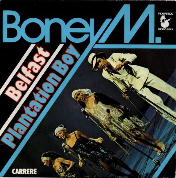 7-дюймовая пластинка BONEY M. Белфаст Мальчик с плантации 49317 Hansa Records 1977 Франция SoulFunk Б/у