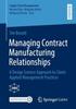 Книга Managing Contract Manufacturing Relationships : A Design Science Approach To Client-Applied Management Practices