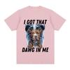 I Got That Dawg in Me Xray Funny Meme T shirt Unisex Fashion Short Sleeve Tshirts Cotton Oversized Short Sleeve Tshirt Streetwear