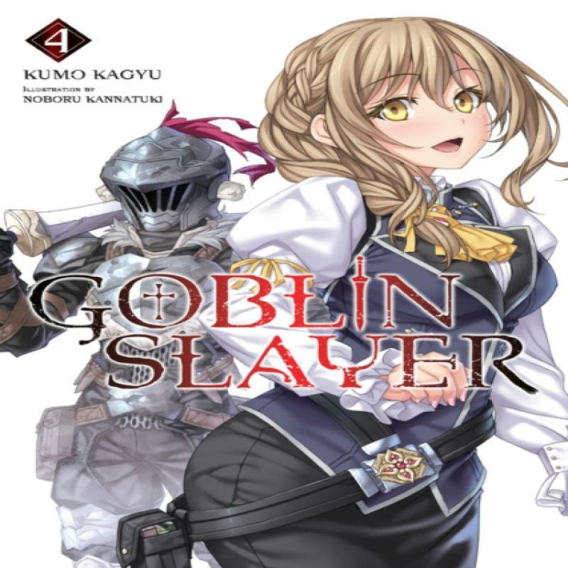 Goblin Slayer Vol. 4 Light Novel by Noboru Kannatuki Paperback Book 9780316411882