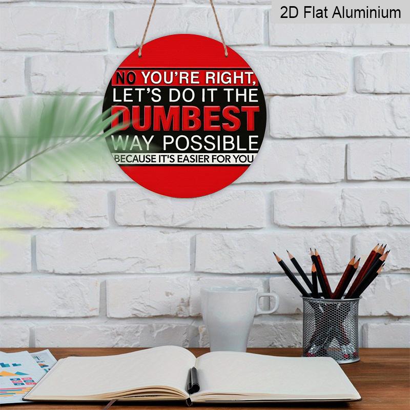 2D Flat 1pc, 8x8 in, Round Aluminum Metal Sign, Stupid Solutions, Front Door Porch Living Room Bedroom Home Decor, Rustic Wall Art Decoration