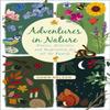 Adventures In Nature by Dawn Nelson Hardback Book 9780750995108