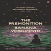 The Premonition by Banana Yoshimoto Paperback Book 9780571382316