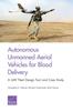 The Autonomous Unmanned Aerial Vehicles for Blood Delivery : A UAV Fleet Design Tool and Case Study Book