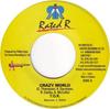 7inch Record T.O.K. / I-OCTANE & J. CARTER - Crazy World / Hard Tonight NONE Rated R 2005 Jamaica Reggae, Ska & Dub Used