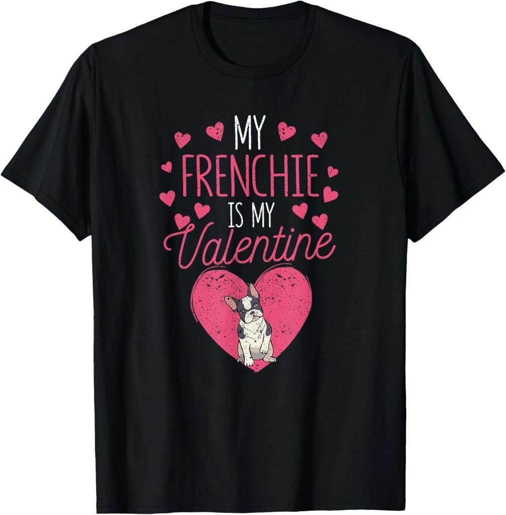 Valentines Day French Bulldog My Frenchie Is My Valentine T shirt