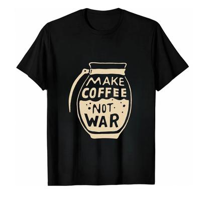 SALE HOT Funny Coffee Lover T-Shirt Make Coffee Not War Retro Barista Gift Tee