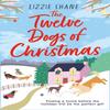 The Twelve Dogs of Christmas by Lizzie Shane Paperback Book 9781472278654