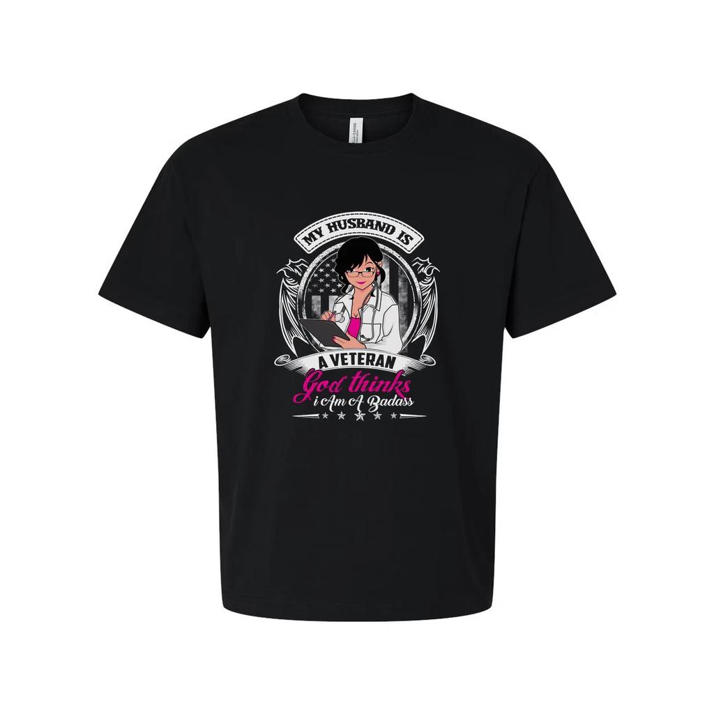 My Husband Is A Veteran God Thinks I Am A Badass Graphic Tee For Proud Military