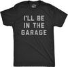 Be In The Garage T Unisex T-Shirt