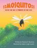 Книга Mosquito Proves She Has A Strength of Her Own : Mosquito Has Strength Inspite of Size