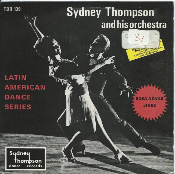 Пластинка 7 дюймов SYDNEY THOMPSON HIS ORCHESTRA Босса Новы Джайвы TDR139 Sydney Thompson 1969 Великобритания Блюз Б/у