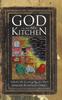Книга God Is In the Kitchen
