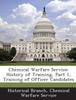 The Chemical Warfare Service : History of Training, Part 1, Training of Officer Candidates Book