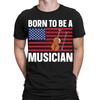 Born To Be A Musician Music Instrument Guitar Mens Womens T-Shirts Top #TA-89