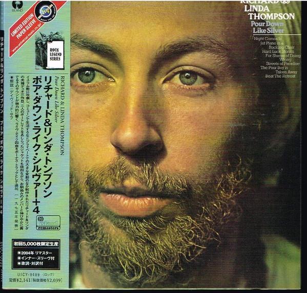 CD RICHARD & LINDA THOMPSON - Pour Down Like Silver +4 UICY9489 Island Records 2004 Japan ObiRock Used