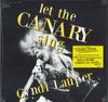 Виниловая пластинка CYNDI LAUPER - Let The Canary Sing 19658888891 Epic, Legacy, S 2024 Европа Танцевальная и электронная музыка