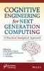 The Cognitive Engineering for Next Generation Computing : A Practical Analytical Approach Book