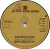 7inch Record JOHN SEBASTIAN - Welcome Back K14434 Reprise Records 1976 UK Rock Used