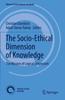 The The Socio-Ethical Dimension of Knowledge : The Mission of Logical Empiricism : 26 Book
