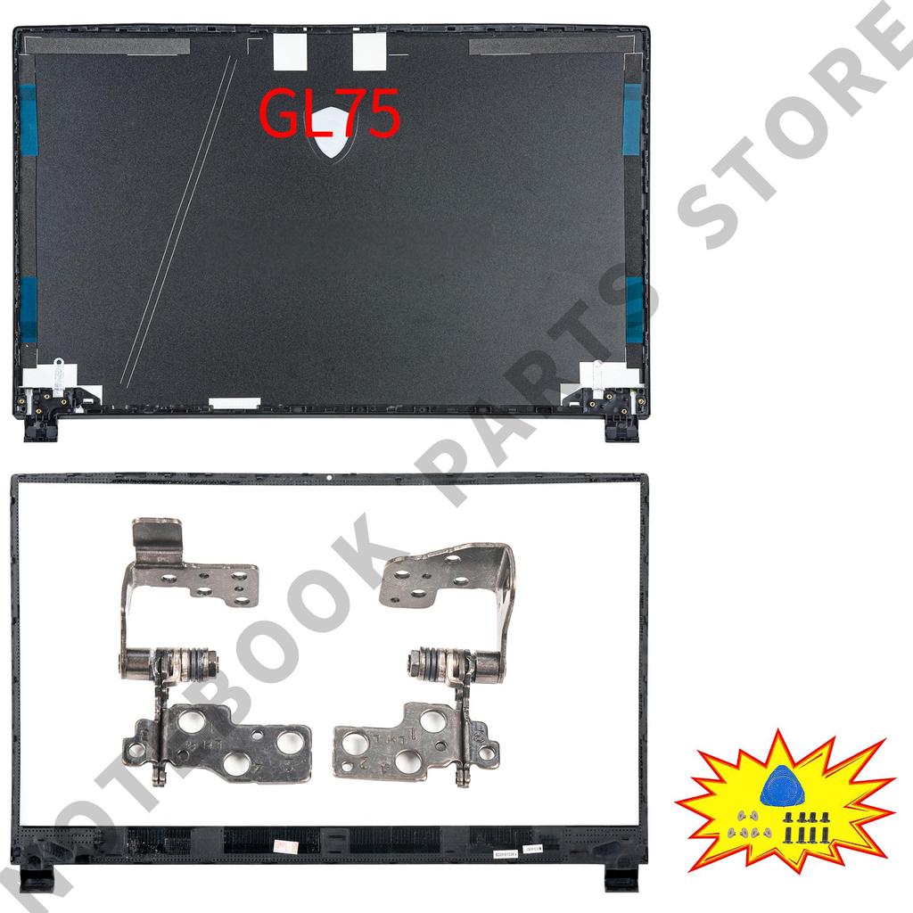 Корпус ноутбука Для GE75 GP75 GL75 RAIDER/Leopard 8SG 9SE MS-17E3 17E7 17E9 Новая задняя крышка Рамка Петли PC Parts Замена