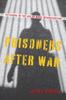 Книга Prisoners After War : Veterans In the Age of Mass Incarceration