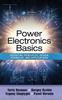 Книга Power Electronics Basics : Operating Principles, Design, Formulas, and Applications