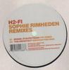 12-дюймовая пластинка SOPHIE RIMHEDEN - H2-Fi (Ремиксы) MITEK16EP Mitek 2004 Швеция Танцевальная & Электронная Б/У