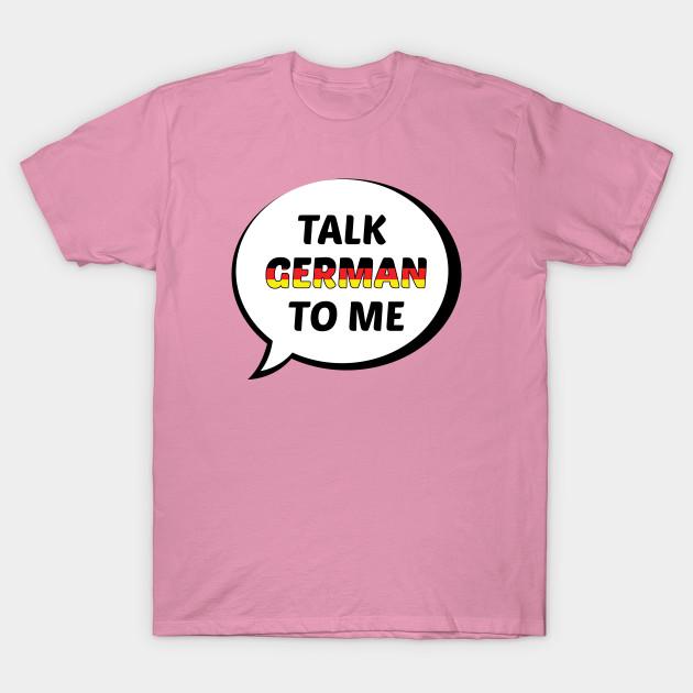 T Shirt Women Talk German To Me Harajuku Print Kawaii Tshirt Summer Short Sleeve Female T-Shirt Top Tee
