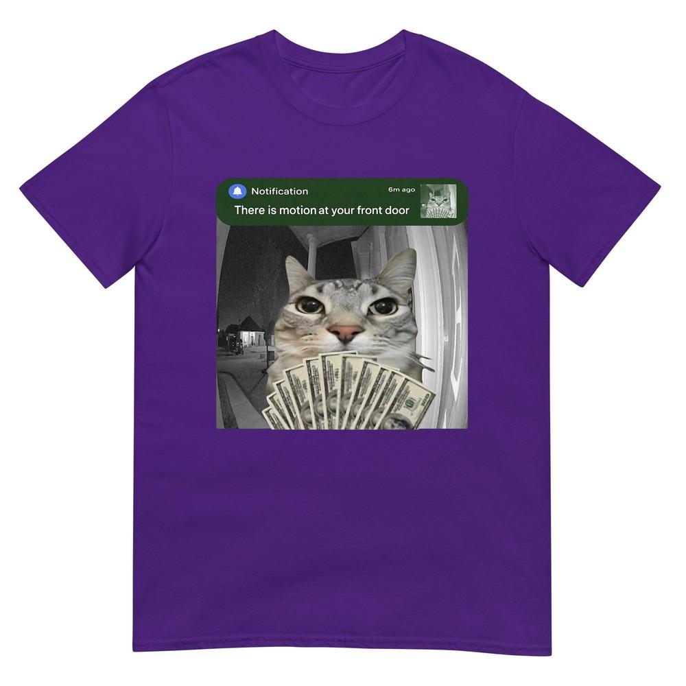 There Is Motion At Your Front Door Funny Cat Motion Meme TShirt