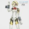 Burn My Dread Persona 3 Reincarnation - -