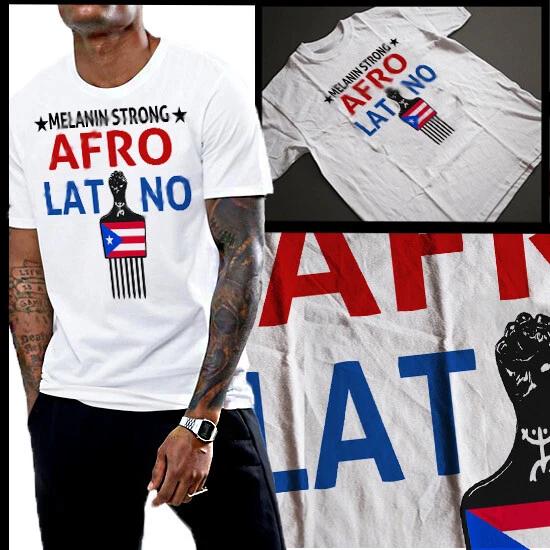 Afro Latino Melanin Pride T-Shirt Afro Puerto Rican Afro Cuban Afro Dominican