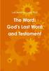Книга The Word : God's Last Word and Testament