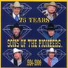 CD SONS OF PIONEERS, ТРАДИЦИОННЫЙ, TIM  - 75-я годовщина  NONE SONS OF THE PIO 2009 США Кантри Б/У
