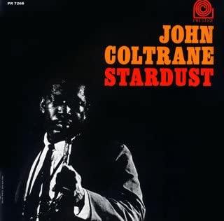 CD JOHN COLTRANE Stardust UCCO5062 2007 Japan ObiJazz Used