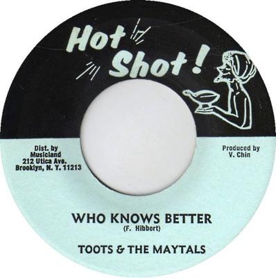 7-дюймовая пластинка TOOTS & THE MAYTALS - Who Knows Better none Hot Shot 1974 US Регги, Ска и Даб