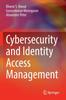The Cybersecurity and Identity Access Management Book