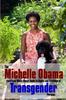 Книга The Michelle Obama Transgender Guide