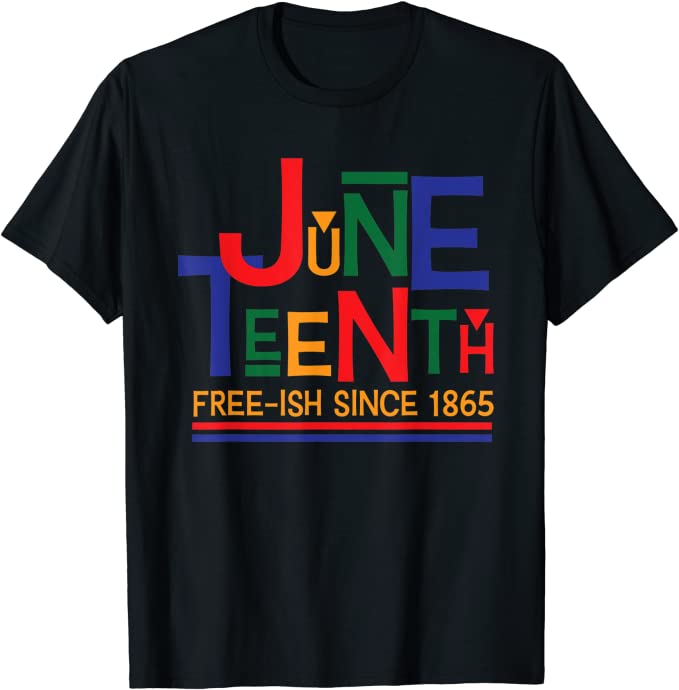 Its The Juneteenth for Me Freeish Since 1865 Independence Day TShirt Black Pride with Pan African Flag Graphic Tee Tops Gift