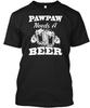 Футболка Pawpaw Needs A Beer Сделано в США Размеры от S до 5XL