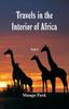 Книга Travels In the Interior of Africa : Vol 2