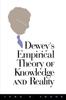 Книга Dewey's Empirical Theory of Knowledge and Reality