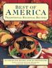 The Best of America: Traditional Regional Recipes : The American Family Cooking Library: 200 Step-by-Step Recipes, Over 900 Photographs Book