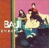 CD BA-JI - TORIAEZU ZACL1028 Japan ObiJapanese Pop/Rock Used